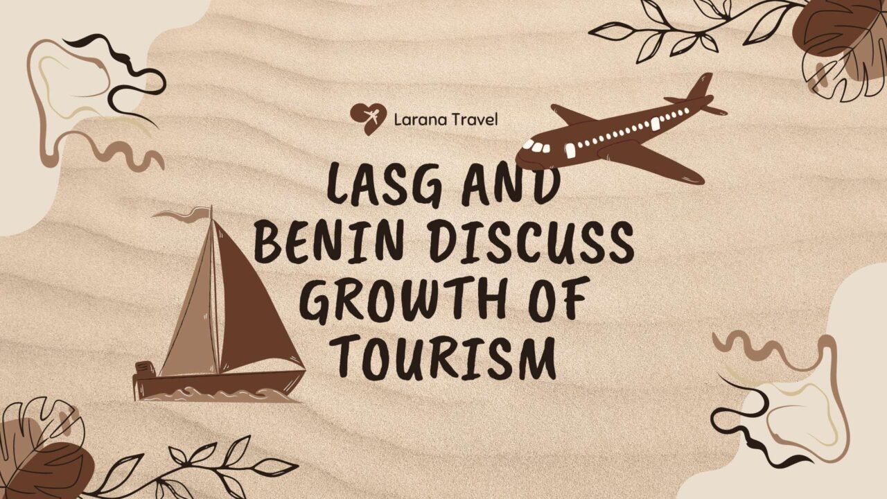 LASG and Benin discuss growth of tourism